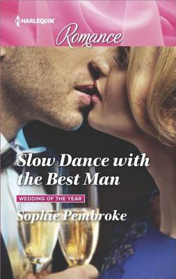 Review Slow Dance With The Best Man By Sophie Pembroke Harlequin Junkie Blogging About Books Addicted To Hea