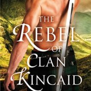 REVIEW: The Rebel of Clan Kincaid by Lily Blackwood