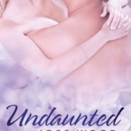REVIEW: Undaunted by Joss Wood
