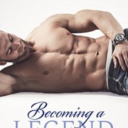 REVIEW: Becoming a Legend by Sarah Robinson