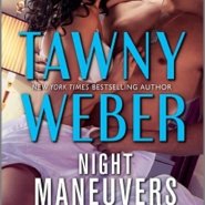 REVIEW: Night Maneuvers  by Tawny Weber