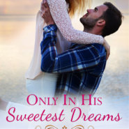 REVIEW: Only In His Sweetest Dreams by Dani Collins