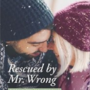 REVIEW: Rescued by Mr. Wrong by Cynthia Thomason