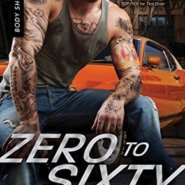 REVIEW: Zero to Sixty by Marie Harte (Feb 7)