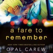 REVIEW: A Fare to Remember by Opal Carew