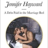 REVIEW: A Debt Paid in the Marriage Bed by Jennifer Hayward