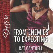 REVIEW: From Enemies to Expecting by Kat Cantrell
