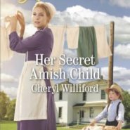 REVIEW: Her Secret Amish Child by Cheryl Williford