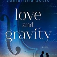 REVIEW: Love and Gravity by Samantha Sotto