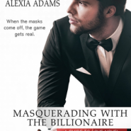 REVIEW: Masquerading with the Billionaire by Alexia Adams