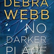 REVIEW: No Darker Place by Debra Webb