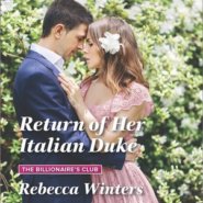 REVIEW: Return of Her Italian Duke  by Rebecca Winters