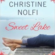 REVIEW: Sweet Lake: A Novel by Christine Nolfi