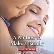 REVIEW: A Mother to Make a Family by Emily Forbes
