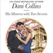 REVIEW: His Mistress with Two Secrets by Dani Collins