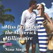REVIEW: Miss Prim and the Maverick Millionaire  by Nina Singh