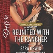 REVIEW: Reunited with the Rancher by Sara Orwig