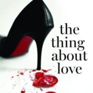 REVIEW: The Thing About Love by Julie James