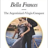 REVIEW: The Argentinian’s Virgin Conquest by Bella Frances