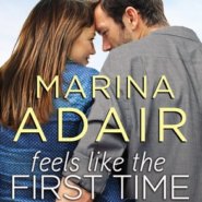 REVIEW: Feels like the First Time by Marina Adair