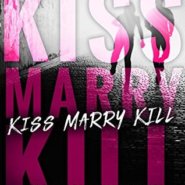 REVIEW: Kiss Marry Kill by Sidney Halston