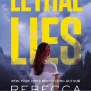 Spotlight & Giveaway: Lethal Lies by Rebecca Zanetti