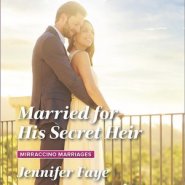 REVIEW: Married for His Secret Heir  by Jennifer Faye