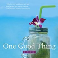REVIEW: One Good Thing by Wendy Wax