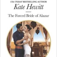 REVIEW: The Forced Bride of Alazar by Kate Hewitt