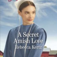 REVIEW: A Secret Amish Love  by Rebecca Kertz