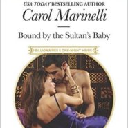 REVIEW: Bound by the Sultan’s Baby by Carol Marinelli