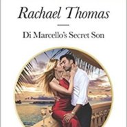 REVIEW: Di Marcello’s Secret Son by Rachael Thomas