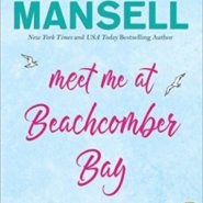 REVIEW: Meet Me at Beachcomber Bay by Jill Mansell