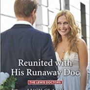 REVIEW: Reunited with his Runaway Doc by Lucy Clark