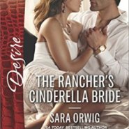 REVIEW: The Rancher’s Cinderella Bride by Sara Orwig