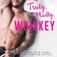 REVIEW: Truly, Madly, Whiskey by Melissa Foster