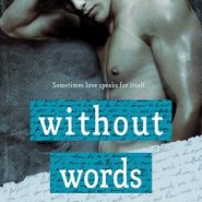 REVIEW: Without Words by Delancey Stewart