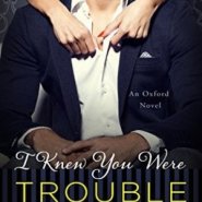 REVIEW: I Knew You Were Trouble by Lauren Layne