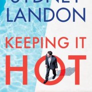 REVIEW: Keeping It Hot by Sydney Landon