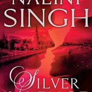 Spotlight & Giveaway: Silver Silence by Nalini Singh