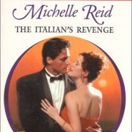 REVIEW: The Italian’s Revenge by Michelle Reid