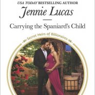 REVIEW: Carrying the Spaniard’s Child by Jennie Lucas