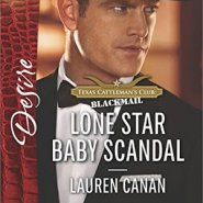 REVIEW: Lone Star Baby Scandal  by Lauren Canan