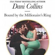 REVIEW: Bound by the Millionaire’s Ring by Dani Collins