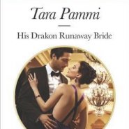 REVIEW: His Drakon Runaway Bride by Tara Pammi