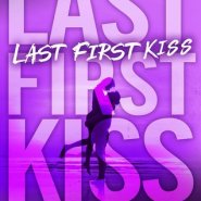 REVIEW: Last First Kiss by Sidney Halston