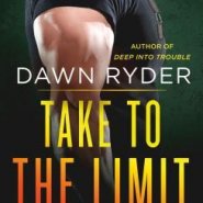 REVIEW: Take To The Limit by Dawn Ryder