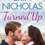 REVIEW: Turned Up by Erin Nicholas