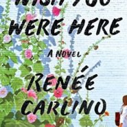 REVIEW: Wish You Were Here by Renee Carlino