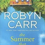 REVIEW: The Summer That Made Us by Robyn Carr